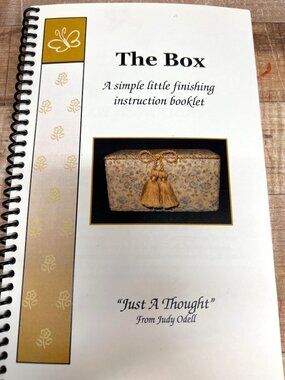 The Box Instructional Booklet By Judy Odell - A Simple Finishing Guide For Craft